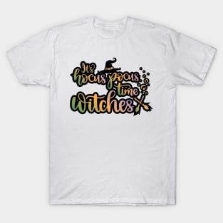 It's hocus pocus time witches T-Shirt